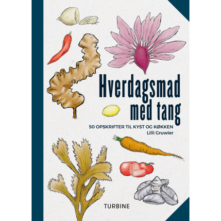 Kogebøger Hverdagsmad med tang - 50 opskrifter til kyst og køkken VM71889