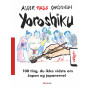 Kogebøger Yoroshiku - 100 ting du ikke vidste om Japan og japanerne VM72428