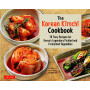 The Korean Kimchi Cookbook: 78 Fiery Recipes - The Korean Kimchi Cookbook byder på hele 78 opskrifter samt masser af historie, terminologi og billedmateriale, så du er godt på vej til at lave din egen kimchi