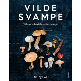 Kogebøger Vilde Svampe - Naturens Bedste Spisesvampe VM73241