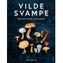 Kogebøger Vilde Svampe - Naturens Bedste Spisesvampe VM73241