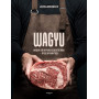 Wagyu - Bogen om verdens bedste kød - Verdens første wagyu-kogebog er drevet af Jacob Jørgsholm's passion for wagyu og spækket med unikke og eksklusive opskrifter, som han selv har udviklet.